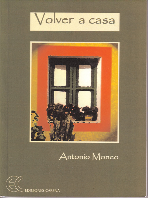 Title details for Volver a Casa by Antonio Moneo - Available